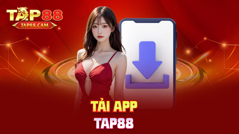 Tải app tap88